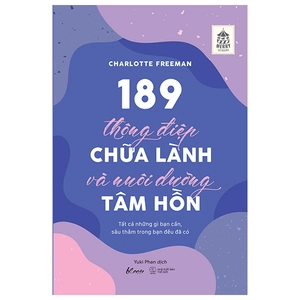 189 thông điệp chữa lành và nuôi dưỡng tâm hồn