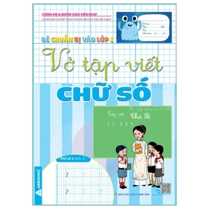 bé chuẩn bị vào lớp 1 - vở tập viết chữ số