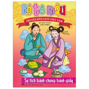 bé tô màu truyện dân gian việt nam - sự tích bánh chưng bánh giầy