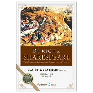 bi kịch của shakespeare - the cambridge companion to shakespearean tragedy