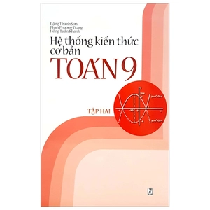 bộ hệ thống kiến thức cơ bản toán 9 - tập 2