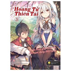 bộ hoàng tử thiên tài - hành trình gây dựng lại đất nước đang lâm nguy - tập 3