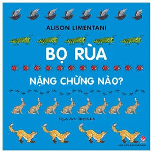 bọ rùa nặng chừng nào? (tái bản 2023)