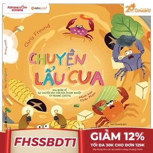 chuyện lẩu cua - ngụ ngôn về sự chuyển hóa văn hóa doanh nghiệp từ mekong capital