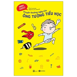 chuyện thường ngày của ông tướng tiểu học