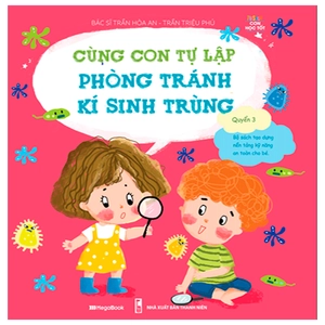 cùng con tự lập - phòng tránh ký sinh trùng