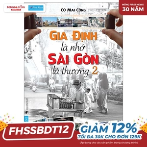 gia định là nhớ - sài gòn là thương - tập 2