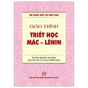 giáo trình triết học mác-lenin (dành cho bậc đại học hệ chuyên lý luận chính trị)